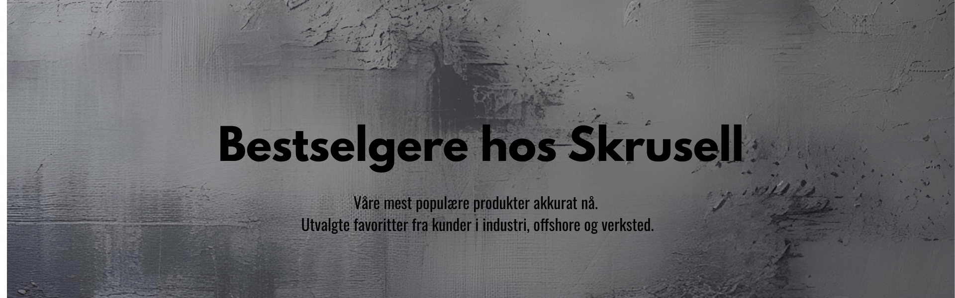 Bestselgere hos Skrusell